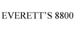 EVERETT'S 8800 trademark