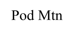 POD MTN trademark