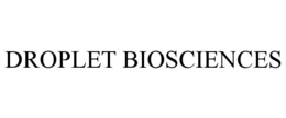 DROPLET BIOSCIENCES trademark