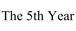 THE 5TH YEAR trademark