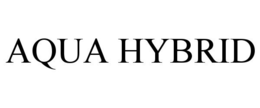 AQUA HYBRID trademark