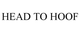 HEAD TO HOOF trademark