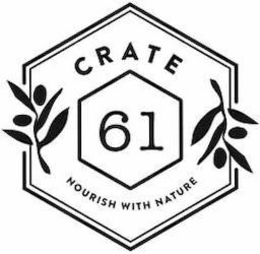 CRATE 61 NOURISH WITH NATURE trademark