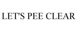 LET'S PEE CLEAR trademark