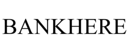 BANKHERE trademark