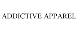ADDICTIVE APPAREL trademark