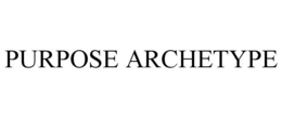 PURPOSE ARCHETYPE trademark