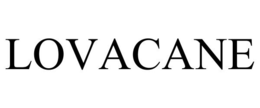 LOVACANE trademark