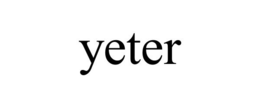 YETER trademark