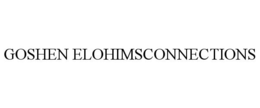 GOSHEN ELOHIMSCONNECTIONS trademark