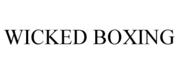 WICKED BOXING trademark