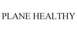 PLANE HEALTHY trademark