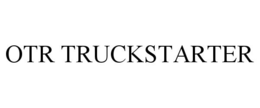 OTR TRUCKSTARTER trademark
