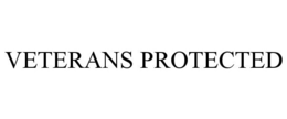 VETERANS PROTECTED trademark