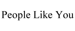 PEOPLE LIKE YOU trademark