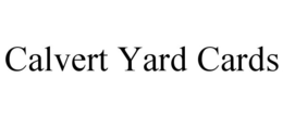 CALVERT YARD CARDS trademark
