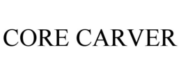 CORE CARVER trademark