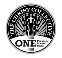 THE CHRIST COLLECTIVE ONE PURPOSE. ACCORD. SPIRIT. trademark