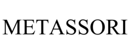 METASSORI trademark