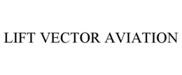 LIFT VECTOR AVIATION trademark