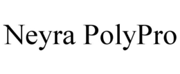 NEYRA POLYPRO trademark