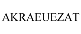 AKRAEUEZAT trademark