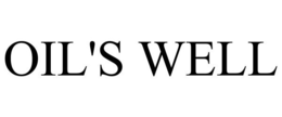 OIL'S WELL trademark
