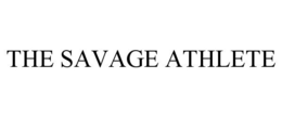 THE SAVAGE ATHLETE trademark
