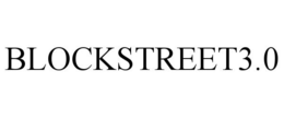 BLOCKSTREET3.0 trademark