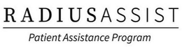 RADIUS ASSIST PATIENT ASSISTANCE PROGRAM trademark