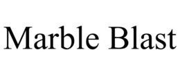 MARBLE BLAST trademark