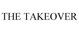THE TAKEOVER trademark