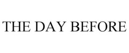 THE DAY BEFORE trademark