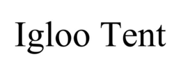 IGLOO TENT trademark