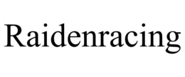 RAIDENRACING trademark