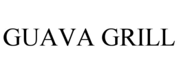 GUAVA GRILL trademark