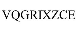 VQGRIXZCE trademark