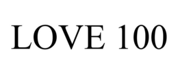 LOVE 100 trademark