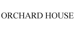 ORCHARD HOUSE trademark