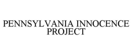 PENNSYLVANIA INNOCENCE PROJECT trademark