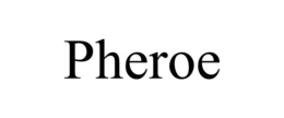 PHEROE trademark