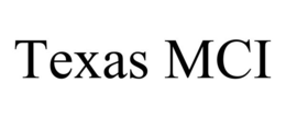 TEXAS MCI trademark