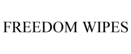 FREEDOM WIPES trademark