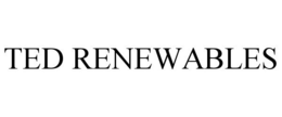 TED RENEWABLES trademark