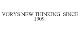 VORYS NEW THINKING. SINCE 1909. trademark