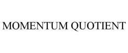 MOMENTUM QUOTIENT trademark