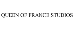 QUEEN OF FRANCE STUDIOS trademark