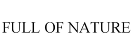 FULL OF NATURE trademark