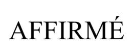 AFFIRMÉ trademark