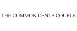 THE COMMON CENTS COUPLE trademark